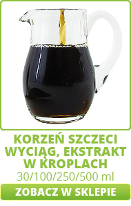 Korzeń szczeci - wyciąg, ekstrakt w kroplach od - 20% Korzeń szczeci - wyciąg, ekstrakt w kroplach od - 20%